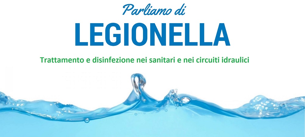 disinfezione legionella disinfezione anti legionella